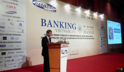 Hội thảo, triển lãm Banking Vietnam 2015 tại Hà Nội 