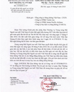 Công văn số 519/HNCT-VP, ngày 24/9/2018 của Ban Thường vụ Trung ương Hội NCT Việt Nam gửi Tổng công ty Hàng không Việt Nam-CTCP; Công ty CPHK VietJet Air; Công ty CP CPHK Jetstar Pacific Airlines; Công ty bay dịch vụ hàng không (VASCO) 