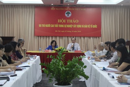 Trung ương Hội NCT Việt Nam: Tổ chức Hội thảo “Vai trò NCT trong sự nghiệp xây dựng và bảo vệ Tổ quốc”