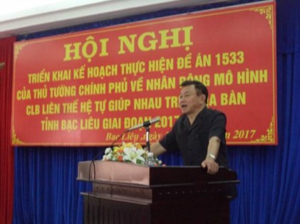 UBND tỉnh Bạc Liêu tổ chức Hội nghị triển khai thực hiện Quyết định 1533-TTg của Thủ tướng Chính phủ về Đề án nhân rộng mô hình Câu lạc bộ Liên thế hệ tự giúp nhau giai đoạn 2016 - 2020