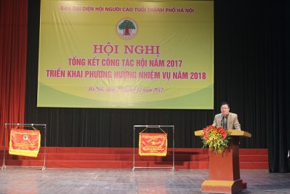 Hội NCT TP Hà Nội: Tổng kết công tác Hội và phong trào thi đua năm 2017, triển khai nhiệm vụ năm 2018